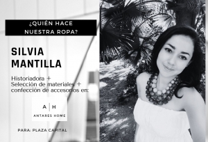 Podcast historia de Silvia Mantilla, emprendedora y confeccionista del taller de confección Antares Home|||