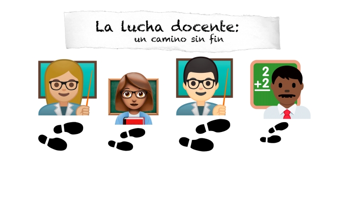 La lucha docente: un camino sin fin