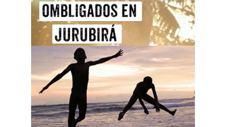 Poster Ombligados en Jurubir&aacute;
