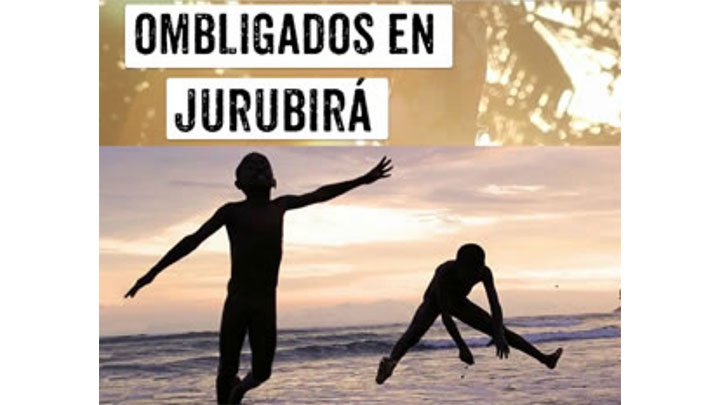 Llega a las salas de cine &quot;Ombligados en Jurubirá&quot;