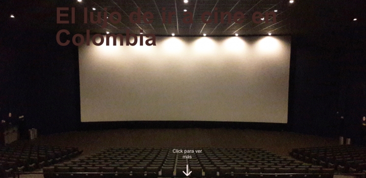El lujo de ir a cine en Colombia